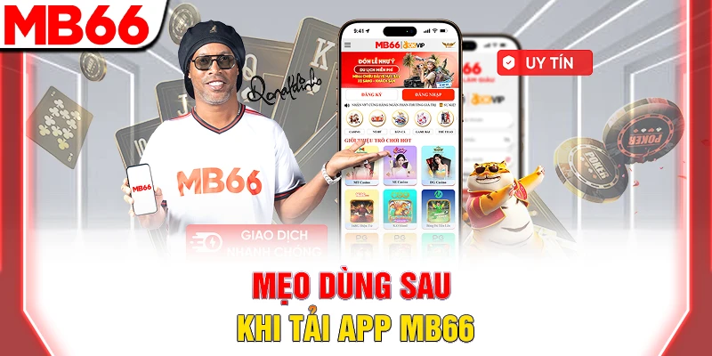 Mẹo dùng sau khi tải app MB66