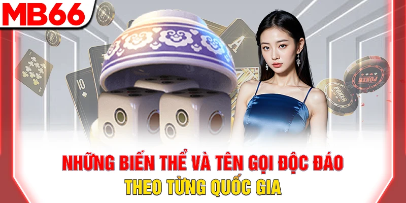 Tìm Hiểu Nguồn Gốc Trò Chơi Tài Xỉu Hấp Dẫn 2025 8 Những biến thể và tên gọi độc đáo theo từng quốc gia